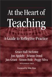 Cover of: At the Heart of Teaching by Grace Hall McEntee