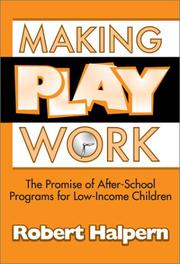 Cover of: Making Play Work | Robert Halpern
