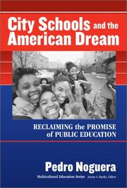 Cover of: City Schools and the American Dream by Pedro A. Noguera