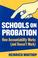 Cover of: Schools on Probation