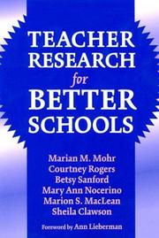 Cover of: Teacher Research for Better Schools (Practitioner Inquiry Series, 29) by Courtney Rogers, Betsy Sanford, Mary Ann Nocerino, Marion Maclean, Sheila Clawson