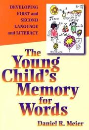 Cover of: The young child's memory for words by Daniel R. Meier