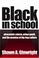 Cover of: Black in School