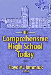 Cover of: The Comprehensive High School Today (School Reform, 40)