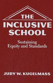 Cover of: The Inclusive School: Sustaining Equity And Standards