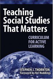 Cover of: Teaching Social Studies That Matters by Stephen J. Thornton