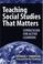 Cover of: Teaching Social Studies That Matters
