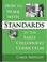 Cover of: How to work with standards in the early childhood classroom