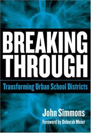 Cover of: Breaking through: transforming urban school districts