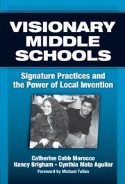 Cover of: Visionary middle schools by Catherine Cobb Morocco
