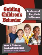 Cover of: Guiding Children's Behavior: Developmental Discipline in the Classroom (Early Childhood Education Series (Teachers College Pr))