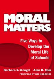 Cover of: Moral Matters: Five Ways to Develop the Moral Life of Schools