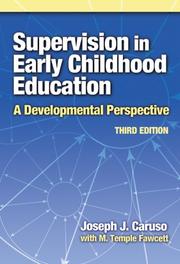 Cover of: Supervision in Early Childhood Education by Joseph J. Caruso, M. Temple Fawcett