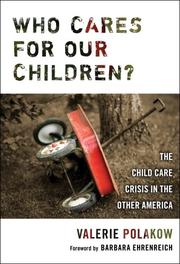 Who Cares for Our Children? by Valerie Polakow