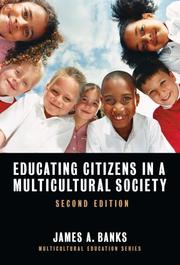Cover of: Educating Citizens in a Multicultural Society, Second Edition (Multicultural Education Series) (Multicultural Education Series)