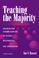 Cover of: Teaching the Majority