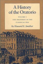 Cover of: A History of the Oratorio: Vol. 3: the Oratorio in the Classical Era (Smither, Howard E//History of the Oratorio)