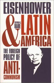 Cover of: Eisenhower and Latin America: the foreign policy of anticommunism