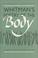 Cover of: Whitman's poetry of the body