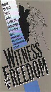 Cover of: Witness for freedom: African American voices on race, slavery, and emancipation