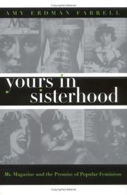 Cover of: Yours in sisterhood: Ms. magazine and the promise of popular feminism