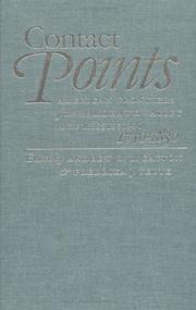 Cover of: Contact points: American frontiers from the Mohawk Valley to the Mississippi, 1750-1830