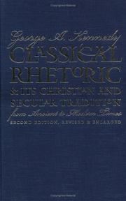Cover of: Classical rhetoric & its Christian & secular tradition from ancient to modern times