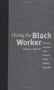 Hiring the black worker by Timothy J. Minchin