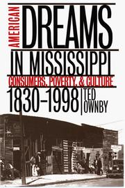 Cover of: American dreams in Mississippi: consumers, poverty & culture, 1830-1998