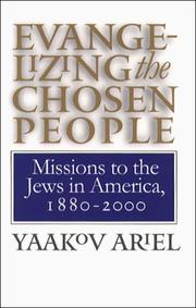 Cover of: Evangelizing the Chosen People by Yaakov Ariel