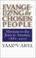 Cover of: Evangelizing the Chosen People