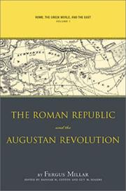 Cover of: The Roman Republic and the Augustan revolution | Fergus Millar