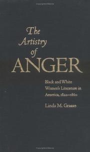 Cover of: The artistry of anger by Linda M. Grasso