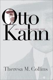 Cover of: Otto Kahn: Art, Money, and Modern Time