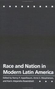 Cover of: Race and Nation in Modern Latin America by Nancy P. Appelbaum