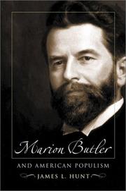 Marion Butler and American Populism by James L. Hunt