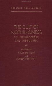 Cover of: The cult of nothingness: the philosophers and the Buddha