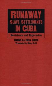 Cover of: Runaway Slave Settlements in Cuba: Resistance and Repression