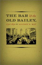 Cover of: The Bar and the Old Bailey, 1750-1850 (Studies in Legal History) by Allyson N. May