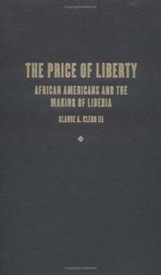 Cover of: The price of liberty by Claude Andrew Clegg