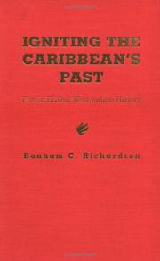 Cover of: Igniting the Caribbean's Past by Bonham C. Richardson