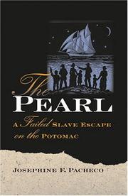 Cover of: The Pearl: A Failed Slave Escape on the Potomac