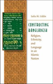 Cover of: Constructing Bangladesh by Sufia M. Uddin