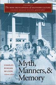 Cover of: The New Encyclopedia of Southern Culture: Volume 4: Myth, Manners, and Memory  (The New Encyclopedia of Southern Culture)