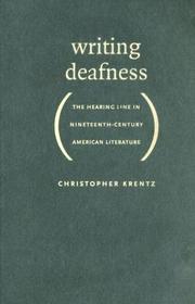 Cover of: Writing Deafness | Christopher Krentz