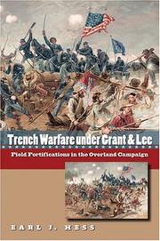 Cover of: Trench Warfare under Grant and Lee by Earl J. Hess