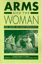 Cover of: Arms and the woman: war, gender, and literary representation
