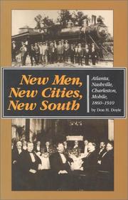 Cover of: New men, new cities, new South: Atlanta, Nashville, Charleston, Mobile, 1860-1910