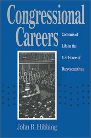 Cover of: Congressional careers: contours of life in the U.S. House of Representatives