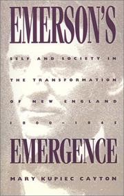 Cover of: Emerson's Emergence: Self and Society in the Transformation of New England, 1800-1845